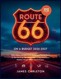 Route 66 Centennial on a Budget 2026-2027