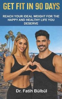 Get Fit in 90 Days