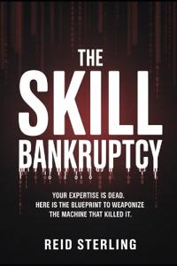 The Skill Bankruptcy