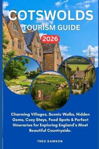 Cotswolds Tourism Guide 2026
