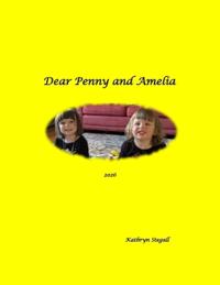 Dear Penny and Amelia