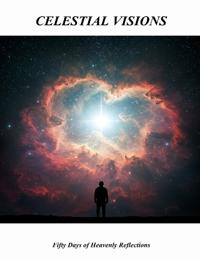 Celestial Visions