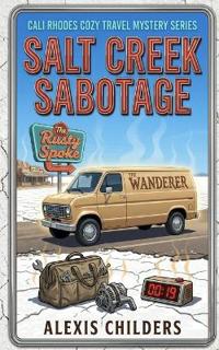 Salt Creek Sabotage