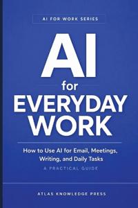 AI for Everyday Work
