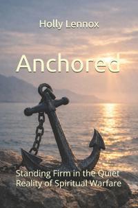 Anchored