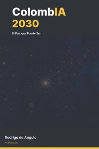 de Angulo, R: ColombIA 2030