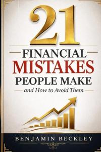 21 Financial Mistakes People Make