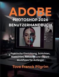 Adobe Photoshop 2026 Benutzerhandbuch