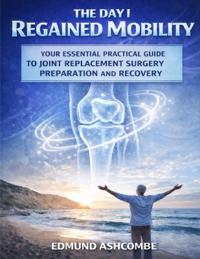 The Day I Regained Mobility