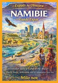 NAMIBIE Guide Expat
