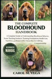 The Complete Bloodhound Handbook