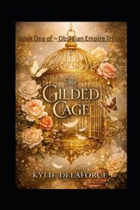 The Gilded Cage