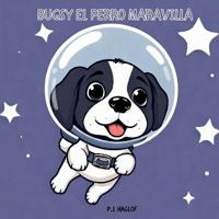 BUGSY EL PERRO MARAVILLA