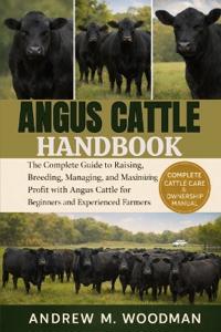 Angus Cattle Handbook