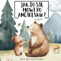 Bokomslag för "Rybakowska, E: Jak to si¿ mówi po angielsku?"