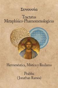 Tractatus metaphisico-phaenomenologicus