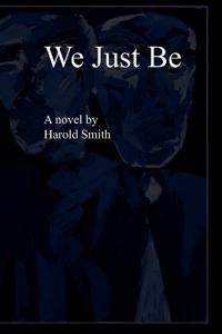 Smith Jr, H: We Just Be