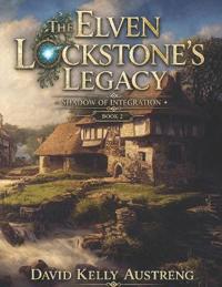 The Elven Lockstone's Legacy