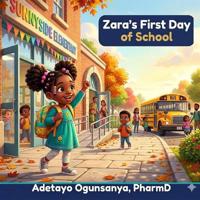 Zara's First Day of School