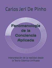 Fenomenología de la Conciencia Aplicada