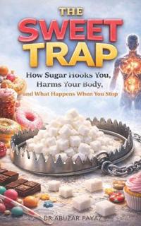The Sweet Trap
