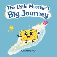 The Little Message's Big Journey