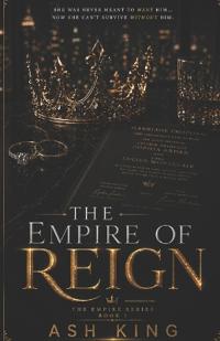 The Empire of Reign