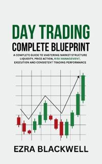 Day Trading Complete Blueprint