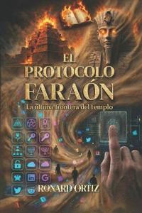El Protocolo Faraón