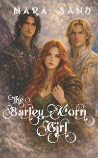 The Barley Corn Girl