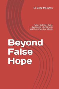Beyond False Hope