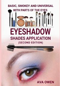 Owen, A: Eyeshadow Shades Application
