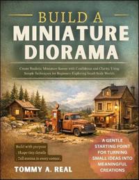 Build a Miniature Diorama