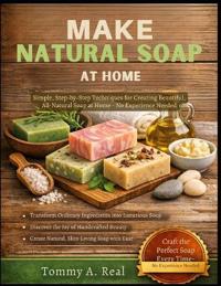 Make Natural Soap at Home