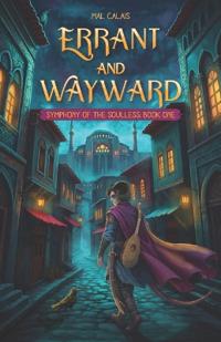 Errant and Wayward