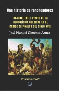 Una Historia de Rancheadores