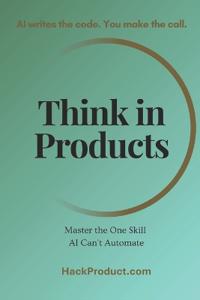 Think in Products