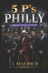 Maurice, J: Five P's in Philly