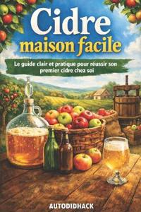 Filipandco, A: Cidre maison facile