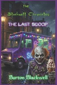 The Blackwood Chronicles - The Last Scoop