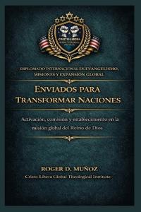 Enviados para transformar naciones