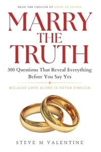 Marry the Truth
