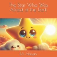 The Star Who Was Afraid of the Dark