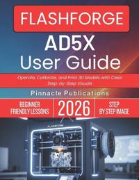 Flashforge Ad5x User Guide 2026