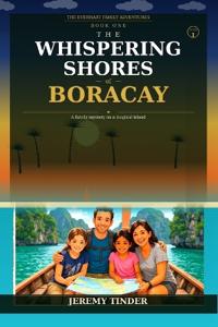 The Whispering Shores of Boracay