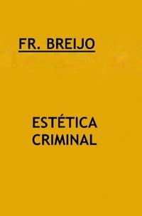Estética Criminal