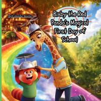 Bixby the Red Panda's Magical First Day of School