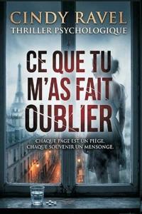 CE Que Tu m'As Fait Oublier