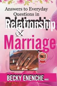 Answers To Everyday Questions in Relationship & Marriage