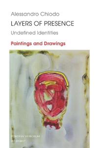 LAYERS OF PRESENCE (Undefined Identities)
